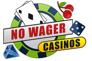 No Wagering Casinos